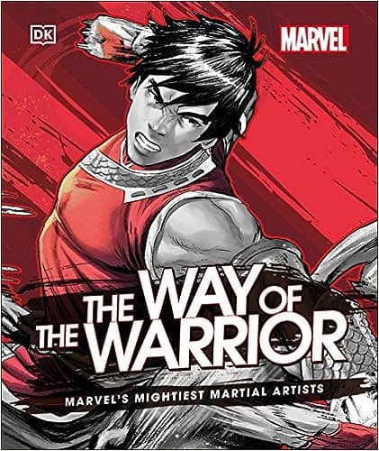 Marvel The Way of the Warrior Marvels Mightiest Martial Artists HB